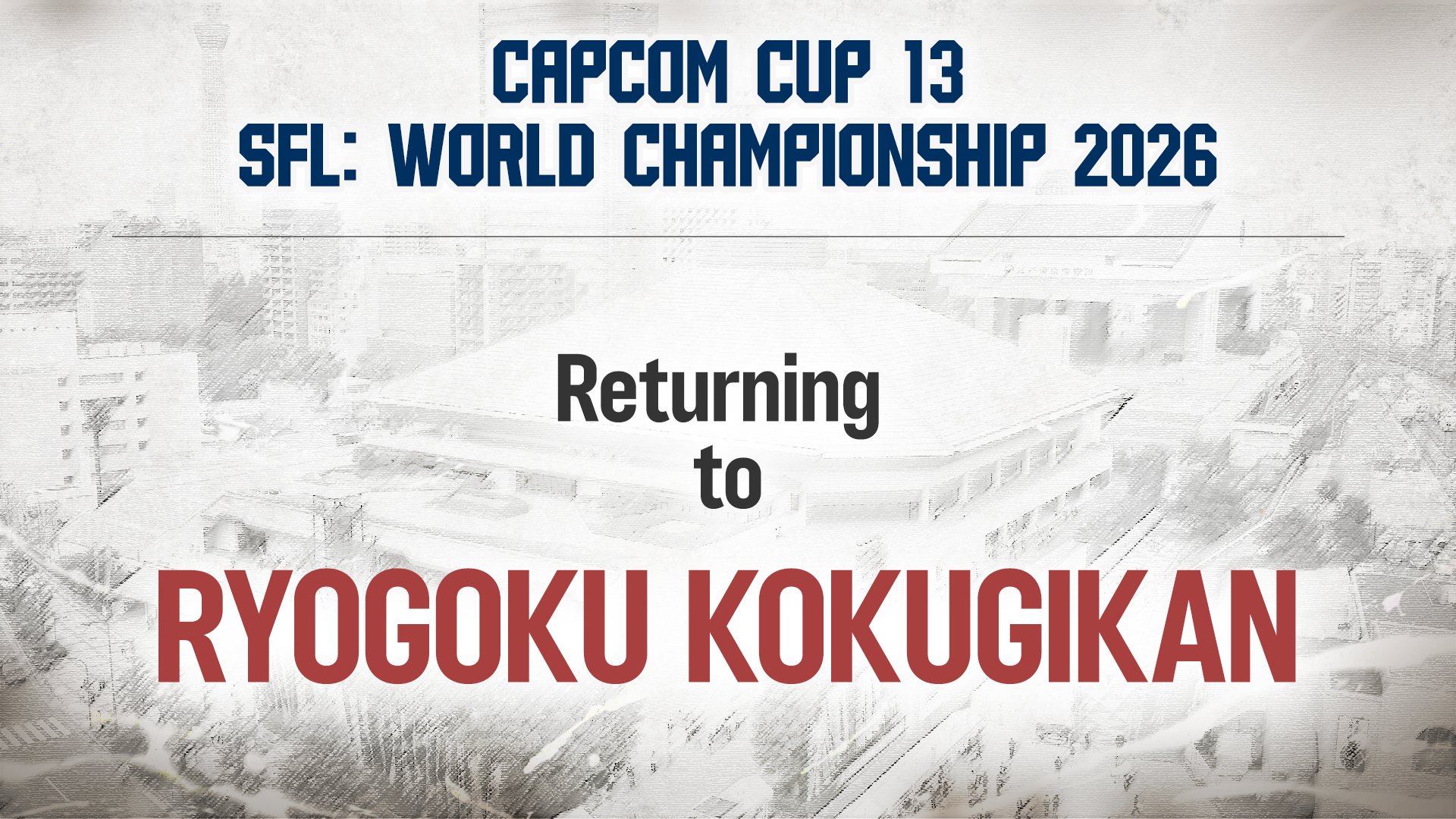 CAPCOM CUP 13 SET FOR TOKYO IN MARCH 2027